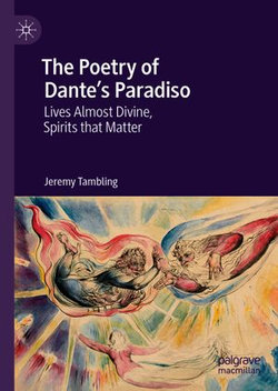 The Poetry of Dante's Paradiso The Poetry of Dante's Paradiso