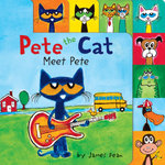 Pete the Cat: Meet Pete