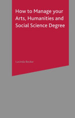 How to Manage your Arts, Humanities and Social Science Degree