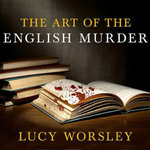 The Art of the English Murder The Art of the English Murder
