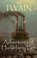 The Adventures of Huckleberry Finn