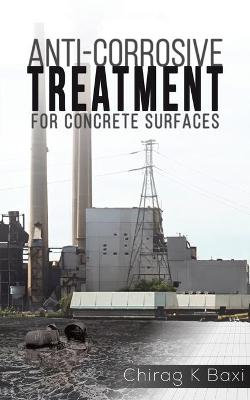 Anti-Corrosive Treatment for Concrete Surfaces