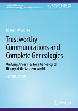 Trustworthy Communications and Complete Genealogies