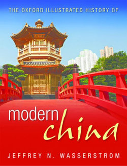 The Oxford Illustrated History of Modern China