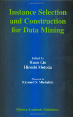Instance Selection and Construction for Data Mining