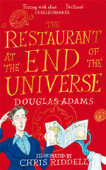 The Restaurant at the End of the Universe Illustrated Edition The Restaurant at the End of the Universe Illustrated Edition