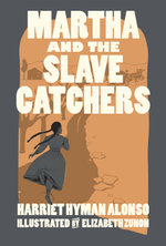 Martha and the Slave Catchers