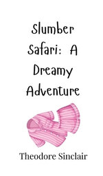 Slumber Safari