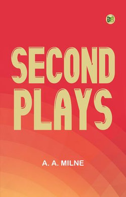 Second Plays Second Plays