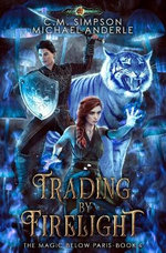 Trading by Firelight