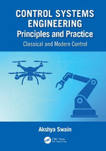 Control Systems Engineering Principles and Practice: