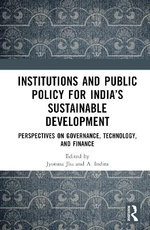 Institutions and Public Policy for India's Sustainable Development