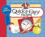 Our Favorite Quick & Easy Recipes Cookbook