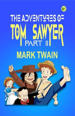 The Adventures of Tom Sawyer, Part II
