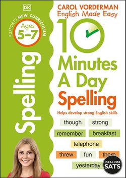 10 Minutes A Day Spelling Fun, Ages 5-7 (Key Stage 1)