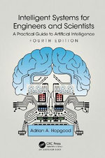 Intelligent Systems for Engineers and Scientists