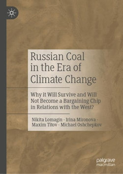 Russian Coal in the Era of Climate Change Russian Coal in the Era of Climate Change