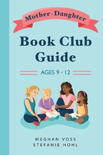 Mother-Daughter Book Club Guide