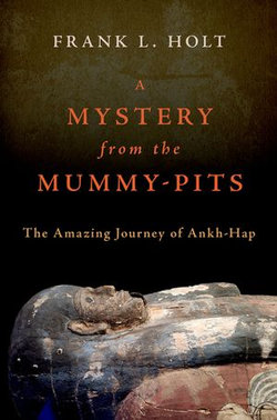 A Mystery from the Mummy-Pits A Mystery from the Mummy-Pits