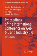 Proceedings of the International Conference on Web 6.0 and Industry 6.0