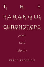 The Paranoid Chronotope