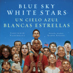 Blue Sky White Stars/Un Cielo Azul Blancas Estrellas (Bilingual English-Spanish Edition)