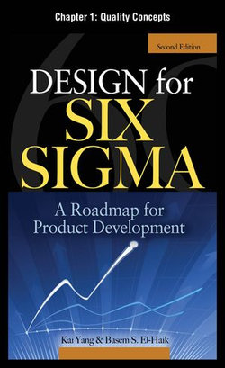 Design for Six Sigma, Chapter 1 - Quality Concepts Design for Six Sigma, Chapter 1 - Quality Concepts