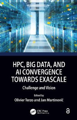 HPC, Big Data, and AI Convergence Towards Exascale