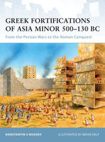 Greek Fortifications of Asia Minor 500–130 BC