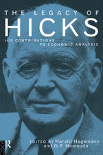 The Legacy of Sir John Hicks