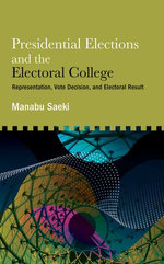 Presidential Elections and the Electoral College