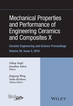 Mechanical Properties and Performance of Engineering Ceramics and Composites X