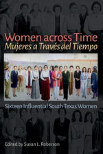Women across Time / Mujeres a Través del Tiempo