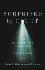 Surprised by Doubt