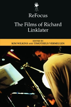 ReFocus: the Films of Richard Linklater