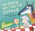 The Duck Who Came for DinnerThe Duck Who Came for Dinner