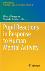 Pupil Reactions in Response to Human Mental Activity