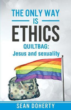 The Only Way is Ethics: Quiltbag