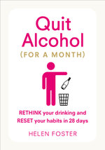 Quit Alcohol (for a Month)
