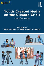 Youth Created Media on the Climate Crisis Youth Created Media on the Climate Crisis