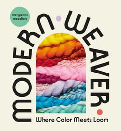 Maryanne Moodie's Modern Weaver