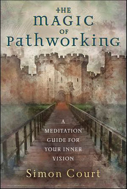 The Magic of Pathworking The Magic of Pathworking