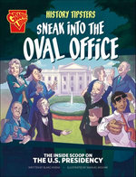 History Tipsters Sneak into the Oval Office