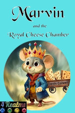 Marvin and the Royal Cheese Chamber