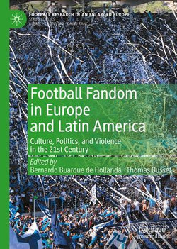 Football Fandom in Europe and Latin America Football Fandom in Europe and Latin America