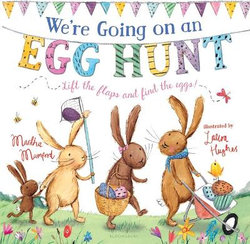 We're Going on an Egg Hunt We're Going on an Egg Hunt