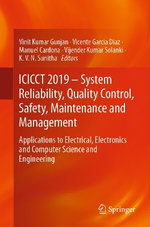 ICICCT 2019 - System Reliability, Quality Control, Safety, Maintenance and Management ICICCT 2019 - System Reliability, Quality Control, Safety, Maintenance and Management