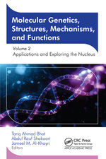 Molecular Genetics, Structures, Mechanisms, and Functions