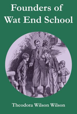 Founders of Wat End School