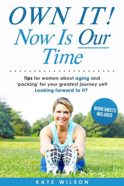 OWN IT! Now Is Our Time OWN IT! Now Is Our Time